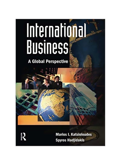 اشتري International Business: A Global Perspective paperback english - 03 Mar 2009 في مصر