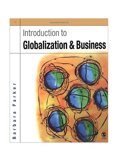 اشتري Introduction To Globalization and Business paperback english - 01 Jul 2005 في مصر