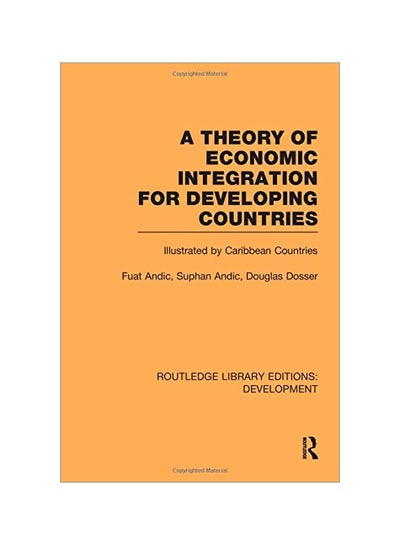 Buy A Theory Of Economic Integration For Developing Countries hardcover english - 19 Jan 2011 in Egypt