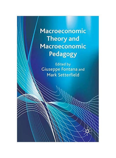 Buy Macroeconomic Theory And Macroeconomic Pedagogy paperback english - 15 Jun 2010 in Egypt