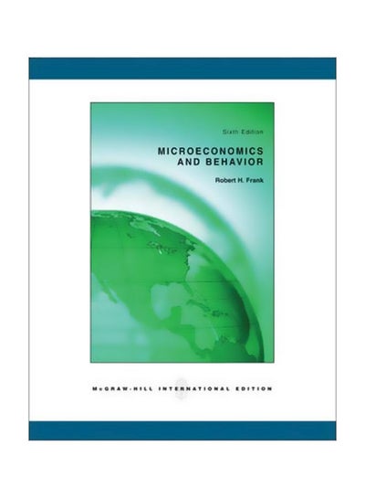 اشتري Microeconomics And Behavior Paperback English by Robert H. Frank - 01-Apr-05 في مصر