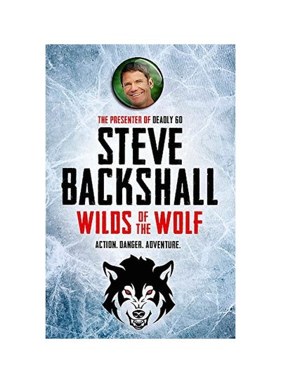 اشتري Wilds Of The Wolf Hardcover الإنجليزية by Steve Backshall - 41851.0 في مصر