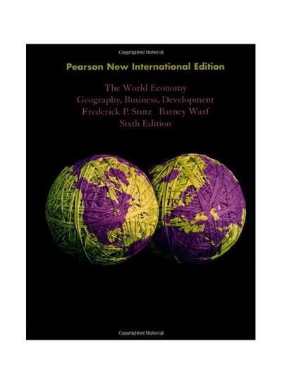 Buy The World Economy: Geography, Business, Development Paperback English by Frederick Stutz - 23 Jul 2013 in Egypt