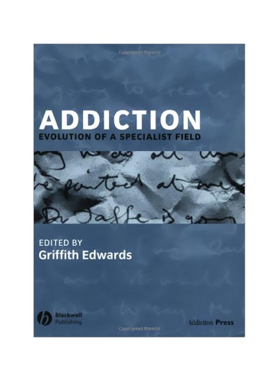 Buy Addiction : Evolution Of A Specialist Field paperback english - 18 Nov 2002 in Egypt