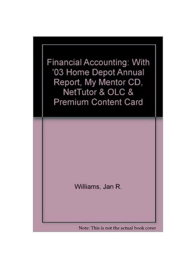 اشتري Financial Accounting: With '03 Home Depot Annual Report, My Mentor CD, NetTutor And OLC And Premium Content Card Paperback 12 في مصر