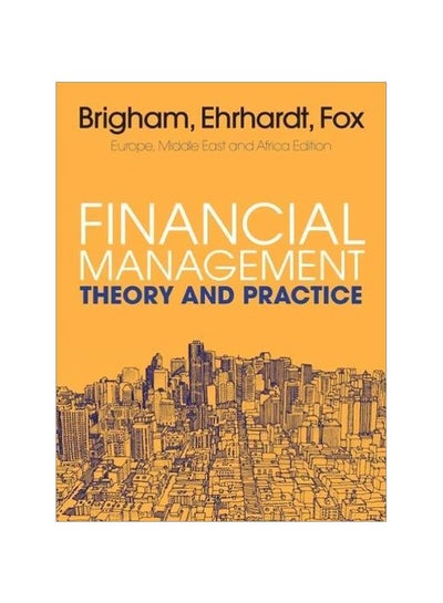 اشتري Financial Management: Theory And Practice paperback english - 01 Sep 2016 في مصر