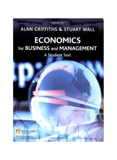 اشتري Economics For Business And Management : A Student Text paperback english - 28 Feb 2005 في مصر