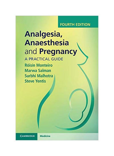 اشتري Analgesia, Anaesthesia And Pregnancy: A Practical Guide Paperback 4 في مصر