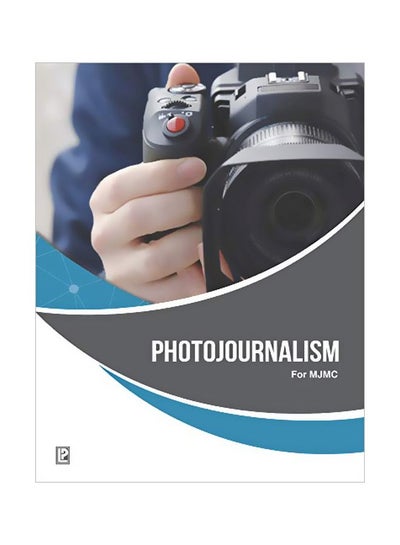 Buy Photojournalism Paperback English by R. Shukla in Egypt