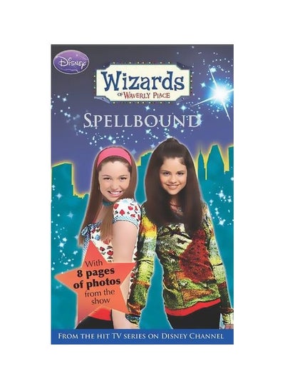 اشتري Disney Wizards Fiction: Spellbound paperback english - 40179.0 في مصر