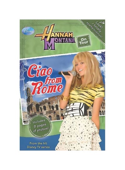 Buy Disney Hannah Montana on Tour: Ciao from Rome paperback english - 40299.0 in Egypt