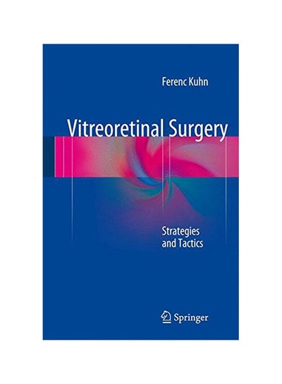 اشتري Vitreoretinal Surgery: Strategies And Tactics Hardcover في مصر