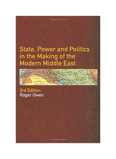 اشتري State, Power And Politics In The Making Of The Modern Middle East paperback english - 17 Jun 2004 في مصر