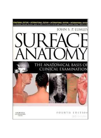 Buy Surface Anatomy International Edition, The Anatomical Basis Of Clinical Examination Paperback English by Lumley in Egypt