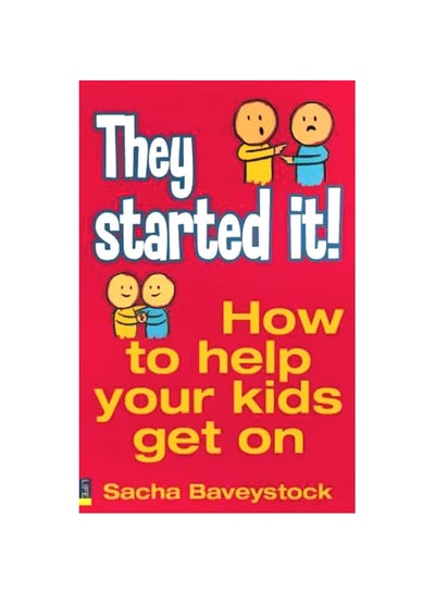 Buy They Started It!: How To Help Your Children Get On paperback english - 31 Dec 2007 in Egypt