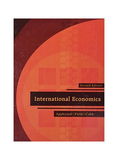 Buy International Economics Paperback English by Dennis R. Appleyard - 2009-11-01 in Egypt