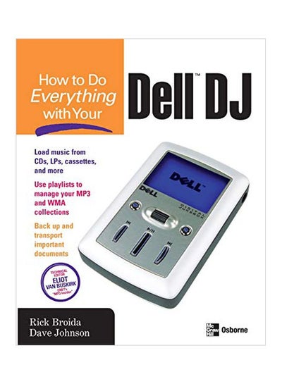 Buy How To Do Everything With Your Dell DJ Paperback English by Rick Broida in Egypt