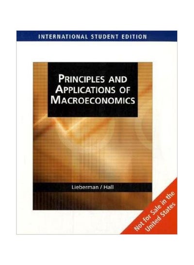 اشتري Principles And Applications Of Macroeconomics Paperback English by Marc Lieberman - 39253.0 في مصر