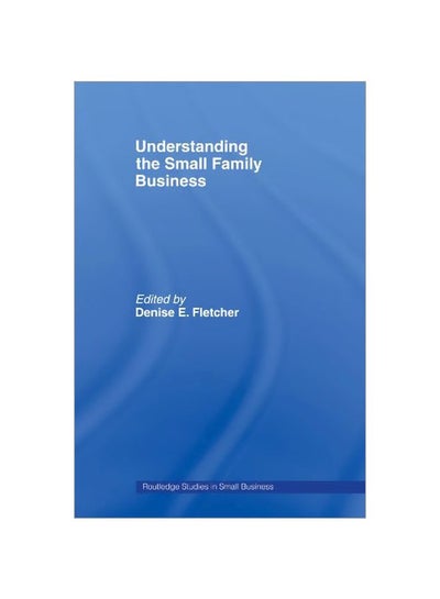 Buy Understanding The Small Family Business Paperback English - 39332.0 in Egypt