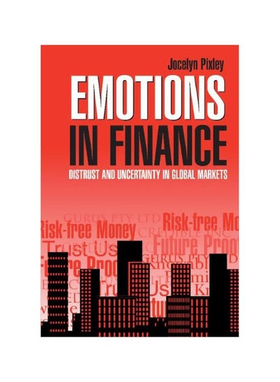 Buy Emotions In Finance Hardcover English by Jocelyn Pixley - 41220.0 in Egypt