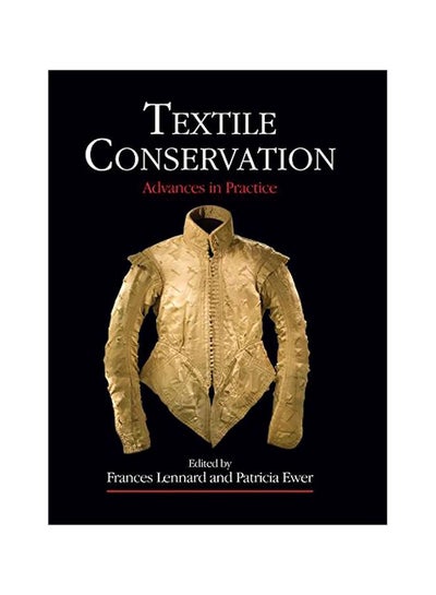 اشتري Textile Conservation: Advances In Practice Hardcover في مصر