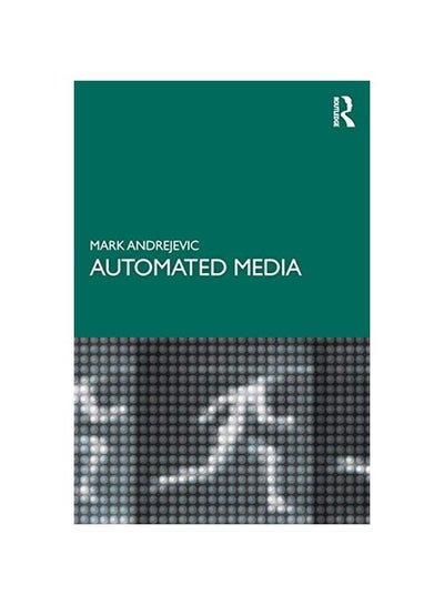 اشتري Automated Media Paperback English by Mark Andrejevic - 43744.0 في مصر