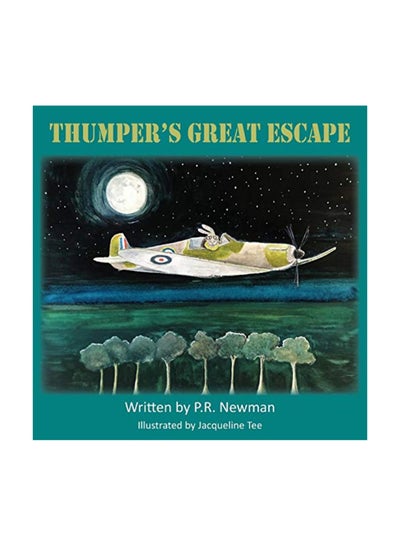 اشتري Thumper's Great Escape Paperback الإنجليزية by P.R. Newman - 43532 في الامارات