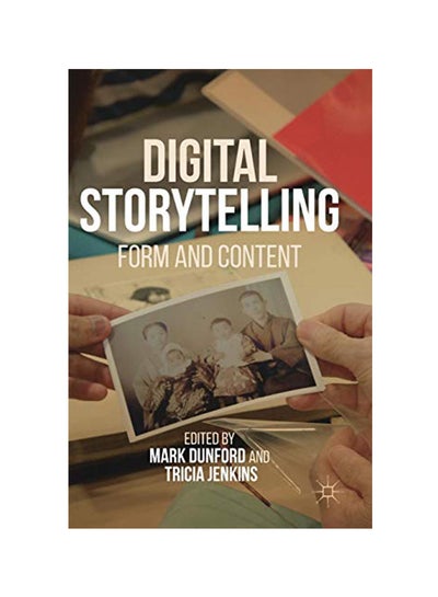 اشتري Digital Storytelling Form And Content Hardcover English by Mark Dunford في الامارات