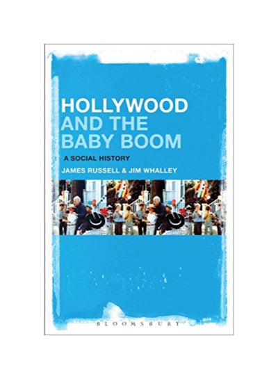 Buy Hollywood And The Baby Boom: A Social History paperback english - 43643 in UAE