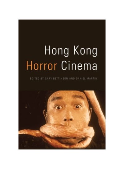 Buy Hong Kong Horror Cinema Hardcover English by Gary Bettinson - 43160 in UAE