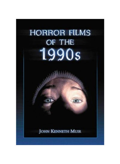 Buy Horror Films Of The 1990s paperback english - 43615 in UAE