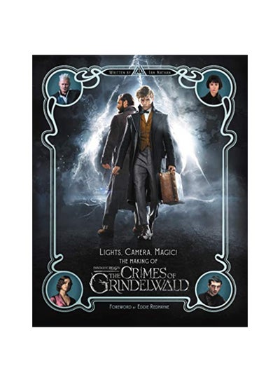 اشتري Lights Camera Magic: The Making Of Fantastic Beasts: The Crimes Of Grindelwald hardcover english - 43439 في الامارات