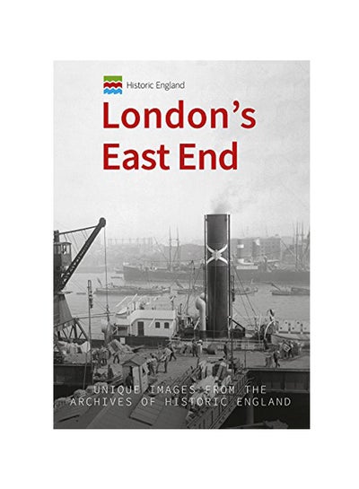 Buy London's East End: Unique Images From The Archives Of Historic England paperback english in UAE