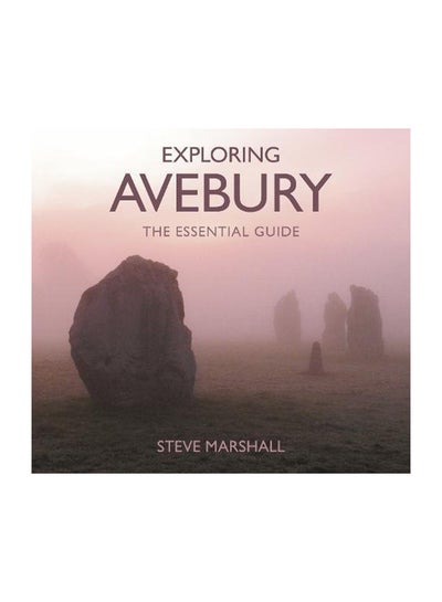 Buy Exploring Avebury: The Essential Guide paperback english in UAE