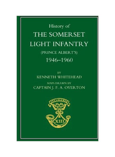 Buy History Of The Somerset Light Infantry: 1946-1960 paperback english - 30-Jul-03 in UAE