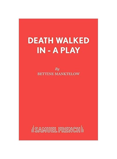 اشتري Death Walked In - A Play paperback english - 13-Feb-15 في الامارات