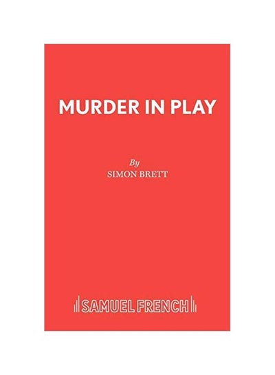 اشتري Murder In Play: A Play Paperback في الامارات