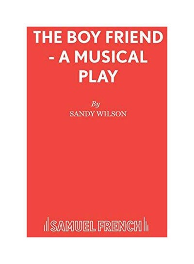 اشتري The Boy Friend - A Musical Play paperback english - 07 Apr 2015 في الامارات