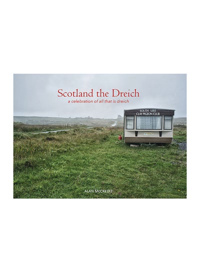 اشتري Scotland The Dreich Paperback 1 في الامارات