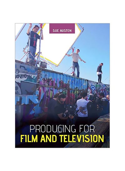 Buy Producing For Film And Television paperback english - 01 Oct 2019 in UAE