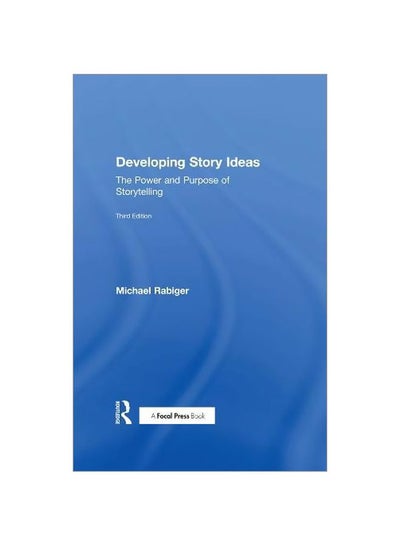 Buy Developing Story Ideas: The Power And Purpose Of Storytelling paperback english - 28 Jul 2016 in UAE