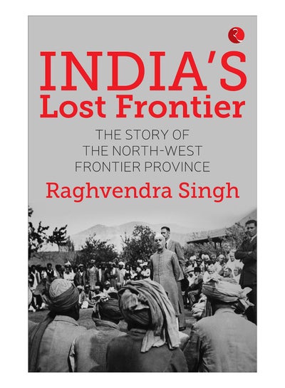 اشتري India'S Lost Frontiers hardcover english - 01-Aug-19 في الامارات