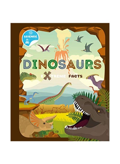 Buy Dinosaurs Facts Hardcover English by Steffi Cavell-Clarke - 43586 in UAE