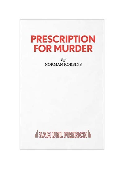 اشتري Prescription For Murder Paperback English by Norman Robbins - 06-Mar-15 في الامارات