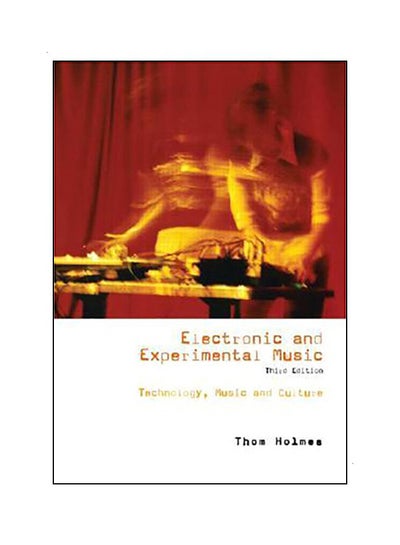 اشتري Electronic And Experimental Music paperback english - 39604 في مصر