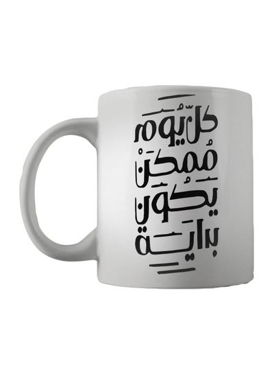 Buy Every Day Could Be A Start Printed Mug White/Black 350ml in UAE