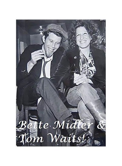 Buy Bette Midler & Tom Waits! Paperback in UAE