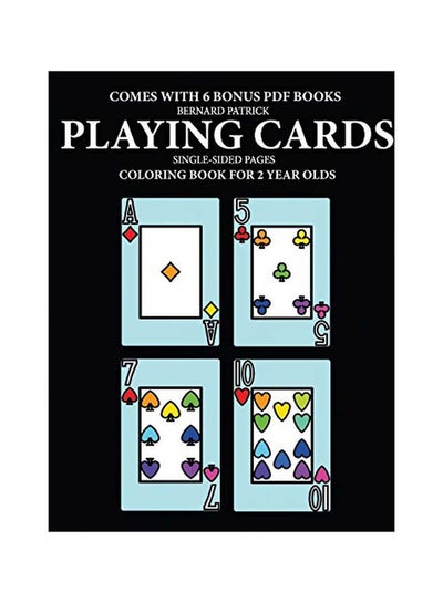 Buy Playing Cards: Colouring Book For 2 Years Olds paperback english - 09-Feb-20 in UAE