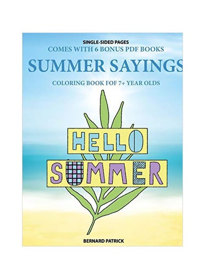 Buy Summer Saying:Hello Summer Paperback English by Bernard Patrick - 17-Feb-20 in UAE