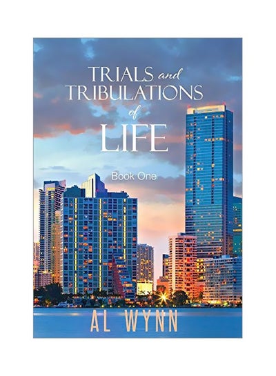 Buy Trials And Tribulations Of Life hardcover english - 24 February 2020 in UAE